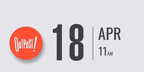 How Outpost Works (H.O.W.) via Zoom!