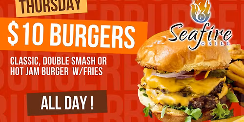 $10 Burgers & Fries! Thursdays