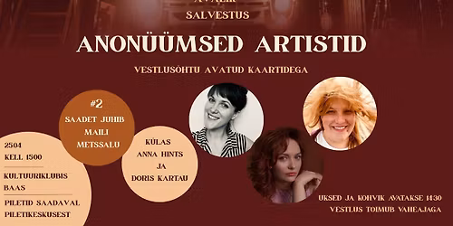 Anon\u00fc\u00fcmsed Artistid #2 - Anna Hints ja Doris Kartau