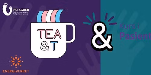 TEA & T \u00d7 Kurs i pasientrettigheter! 