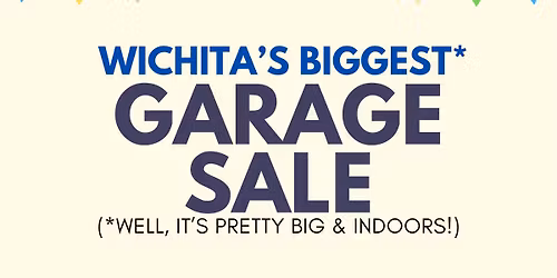 Wichita's Biggest Garage Sale