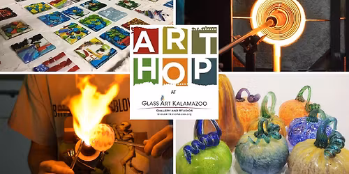 Art Hop at Glass Art Kalamazoo