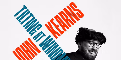 John Kearns Tilting at Windmills 2026 Tour