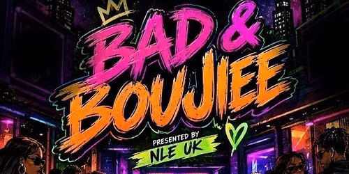 Bad &amp; Boujiee
