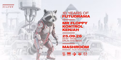 10 YEARS OF FUTUDRAMA - DRUM AND BASS