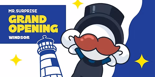 Mr. Surprise Windsor Grand Opening (Pre-Registration)