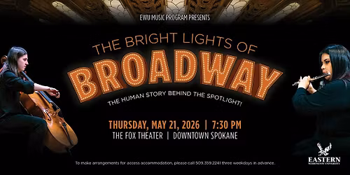 EWU Music Presents: "The Bright Lights of Broadway"