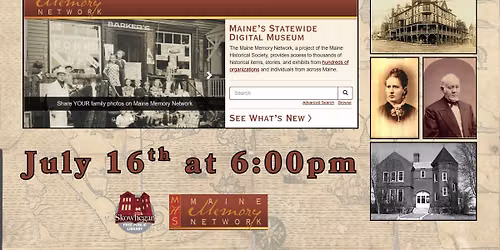 An Introduction to Maine Memory Network and Community History