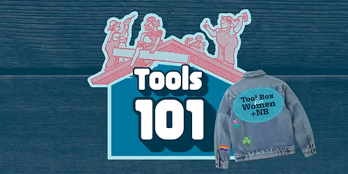 Tools 101: A Toolbox Event