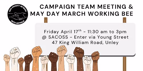Campaign Team Meeting & May Day March Working Bee