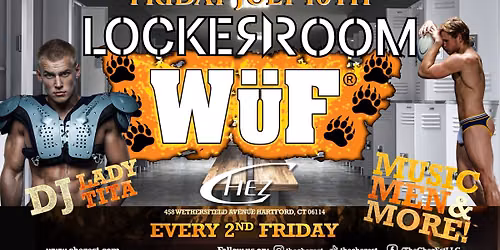 W\u00fcF \ud83d\udd25 THE LOCKER ROOM - Featuring DJ Lady Tita