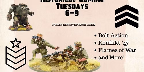 Historical Gaming on Tuesdays
