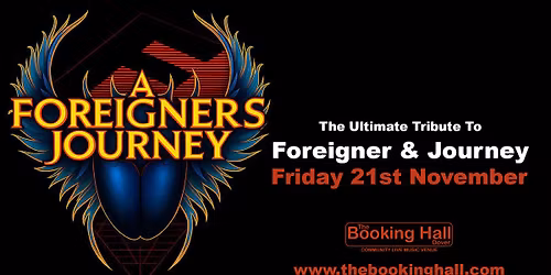 The Ultimate Tribute To Foreigner + Journey