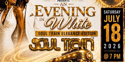 An Evening In White | Soul Train Elegance Edition