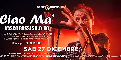CIAO MA' - Vasco Rossi solo '80 al Santomato Live!!!