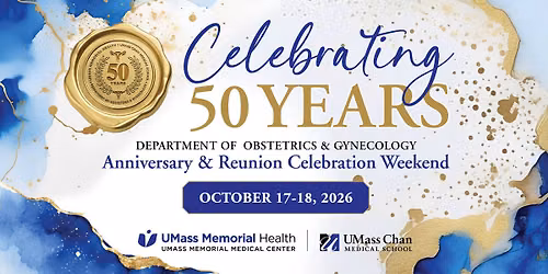 Department of OB-GYN 50th Anniversary and Reunion Celebration