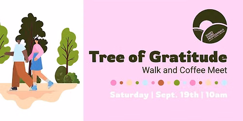 SYP Community Tree of Gratitude Walk and Coffee Meet