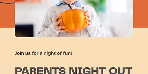 November's Parent Night Out 5:45pm to 10:00pm