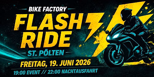 \u26a1FLASH RIDE - Bike Factory ST. P\u00d6LTEN \ud83c\udfcd\ufe0f