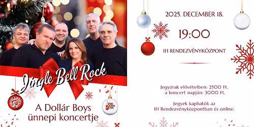 Jingle Bell Rock - A Doll\u00e1r Boys \u00fcnnepi koncertje \/ Vend\u00e9g: The Young Boys