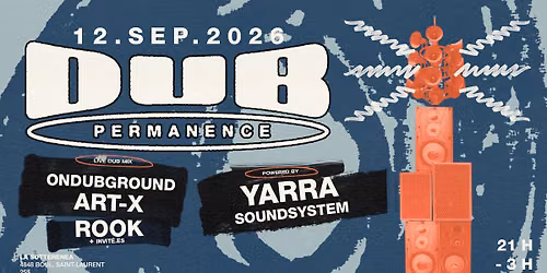 \u2605 DUB PERMANENCE #12 \u2014 MONTR\u00c9AL \u2605