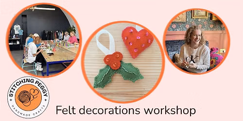 Felt decorations workshop: A Christmas Social