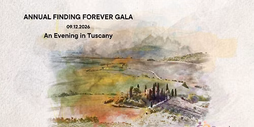 Annual Finding Forever Gala: An Evening in Tuscany