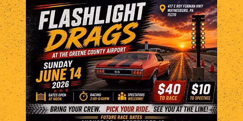 Flashlight Drags - July 12th, 2026
