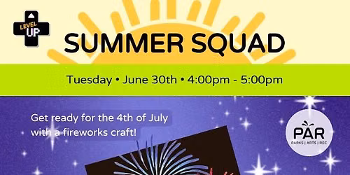 Summer Squad: Fireworks Craft