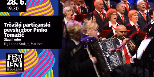 Tr\u017ea\u0161ki partizanski pevski zbor Pinko Toma\u017ei\u010d @ Festival Lent 2026