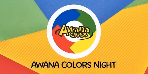Awana Clubs: Awana Colors Night