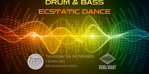 Drum & Bass Ecstatic Dance | Rebel Heart \ud83d\udc9c
