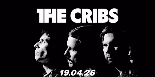 The Cribs \/ Trix