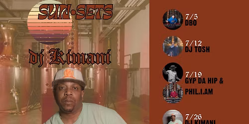 Sun.Sets Presented by: DJ Kimani