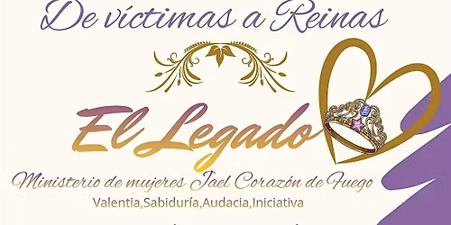 De Victimas a Reinas \u201cEl Legado\u201d