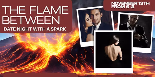 The Flame Between: Date Night with a Spark