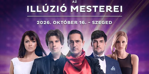 Ill\u00fazi\u00f3 Mesterei Szeged- okt\u00f3ber 16.  Dupla el\u0151ad\u00e1s