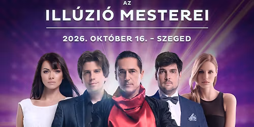 Ill\u00fazi\u00f3 Mesterei Szeged- okt\u00f3ber 16. Dupla el\u0151ad\u00e1s