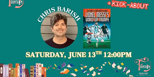 FBS EVENTS Lionel Messi's World Cup Triumph by Chris Barish + KICK-ABOUT