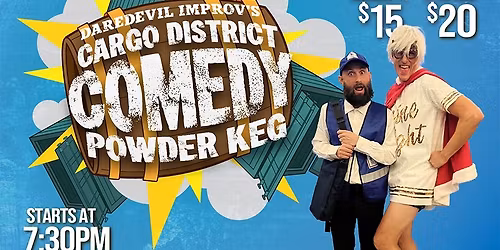 Cargo District Comedy Powder Keg