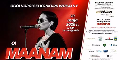 \u201eO! Maanam" \u2013 Og\u00f3lnopolski Konkurs Wokalny i koncert \u201eFeelharmonia nad jeziorem\u201d w gminie Stawiguda