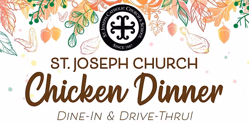 St. Joseph Chicken Dinner