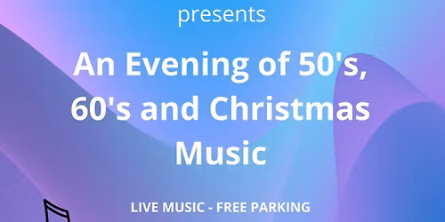 Happy Harmony Choir presents An Evening of 50's, 60's and Christmas Songs
