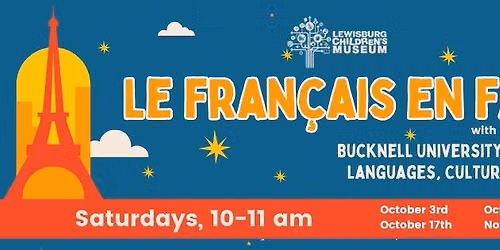 Le fran\u00e7ais en famille - French Class at LCM!