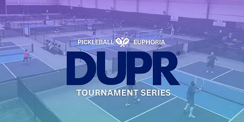 PE DUPR Doubles Tournament | Choose from 2 Skill Levels: 2.5-2.99 \u2022 3.0-3.49