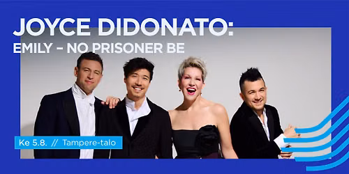 Joyce DiDonato: Emily \u2013 No Prisoner Be