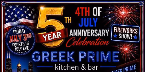 \ud83c\uddec\ud83c\uddf7GREEK PRIME'S 5 YR ANNIVERSARY 4th OF JULY PARTY WITH DJ\ud83c\uddee\ud83c\uddf9TONY "O" and DJ\ud83c\uddee\ud83c\uddf9K.O