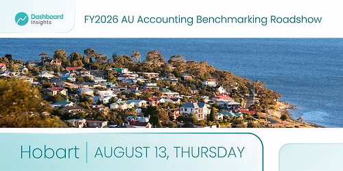 HOBART - FY26 Accounting Benchmarking Roadshow by Dashboard Insights
