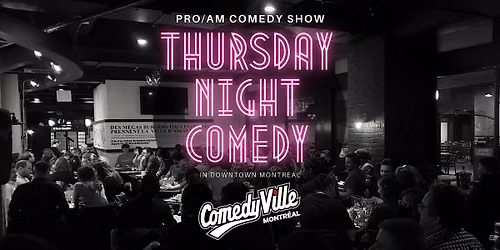 Comedy Montreal ( Comedy Show Montreal ) at Comedy Club Montreal (8:30)