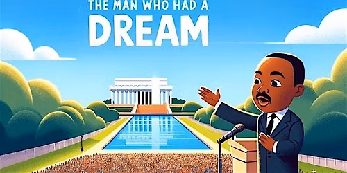 Commemorating the Life Of Dr. Martin Luther King Jr., Family Storytime